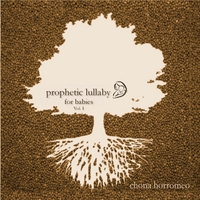 Prophetic lullaby vol 1 Prophetic lullaby